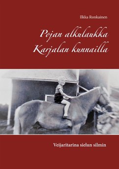 Pojan alkulaukka Karjalan kunnailla (eBook, ePUB)