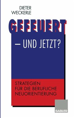 Gefeuert - und jetzt? (eBook, PDF)