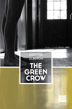 The Green Crow (eBook, ePUB) - Ulberga, Kristine