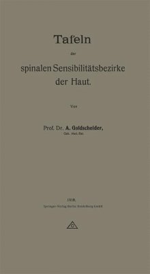 Tafeln der spinalen Sensibilitätsbezirke der Haut (eBook, PDF) - Goldscheider, Alfred