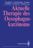 Aktuelle Therapie des Oesophaguskarzinoms (eBook, PDF)