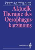 Aktuelle Therapie des Oesophaguskarzinoms (eBook, PDF)
