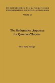 The Mathematical Apparatus for Quantum-Theories (eBook, PDF)