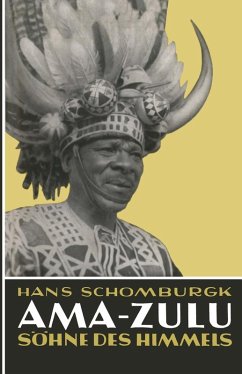Ama-Zulu (eBook, PDF) - Schomburgk, Hans