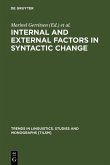 Internal and External Factors in Syntactic Change (eBook, PDF)