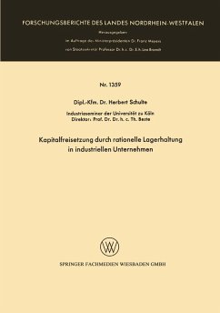 Kapitalfreisetzung durch rationelle Lagerhaltung in industriellen Unternehmen (eBook, PDF) - Schulte, Herbert Kapitalfreisetzung durch rationelle Lagerhaltung in industriellen Unternehmen (eBook, PDF) - Schulte, Herbert