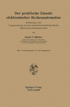 Der praktische Einsatz elektronischer Rechenautomaten (eBook, PDF) - Billeter, Ernst P.