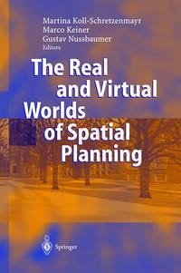 The Real and Virtual Worlds of Spatial Planning (eBook, PDF)