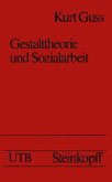 Gestalttheorie und Sozialarbeit (eBook, PDF)