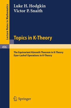 Topics in K-Theory (eBook, PDF) - Hodgkin, L. H.; Snaith, V. P.