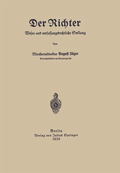 Der Richter Wesen und verfassungsrechtliche Stellung (eBook, PDF)