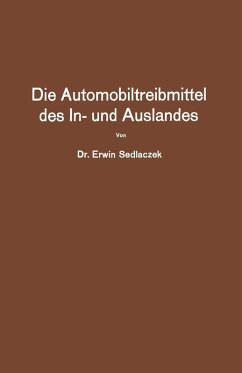 Die Automobiltreibmittel des In- und Auslandes (eBook, PDF) - Sedlaczek, Erwin