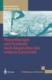 Physiotherapie und Prothetik nach Amputation der unteren Extremität (eBook, PDF)