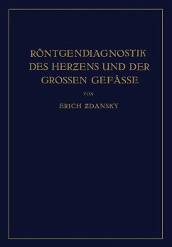 Röntgendiagnostik des Herzens und der Grossen Gefässe (eBook, PDF) - Zdansky, Erich