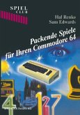 Packende Spiele für Ihren Commodore 64 (eBook, PDF)