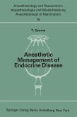 Anesthetic Management of Endocrine Disease (eBook, PDF)