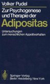 Zur Psychogenese und Therapie der Adipositas (eBook, PDF)