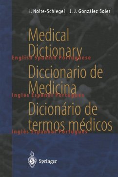 Medical Dictionary / Diccionario de Medicina / Dicionário de termos médicos (eBook, PDF) - Nolte-Schlegel, Irmgard; González Soler, Joan J.