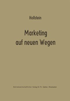 Marketing auf neuen Wegen (eBook, PDF) - Hollstein, Horst