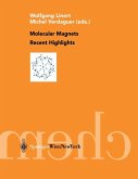 Molecular Magnets Recent Highlights (eBook, PDF)