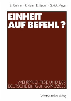 Einheit auf Befehl? (eBook, PDF) - Klein, Paul; Lippert, Ekkehard; Meyer, Georg-Maria