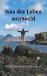 Was das Leben ausmacht (eBook, ePUB) - Bild 1