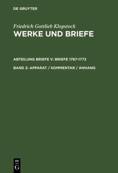 Klopstock, Friedrich Gottlieb: Werke und Briefe. Abteilung Briefe V: Briefe 1767-1772 - Apparat / Kommentar / Anhang (eBook, PDF) - Klopstock, Friedrich Gottlieb