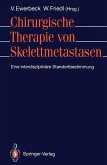 Chirurgische Therapie von Skelettmetastasen (eBook, PDF)