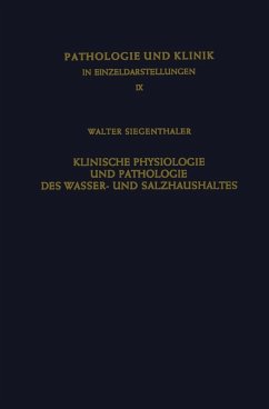 Cover Klinische Physiologie und Pathologie des Wasser- und Salzhaushaltes mit Besonderer Berücksichtigung der Beziehungen (eBook, PDF)