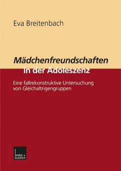 Mädchenfreundschaften in der Adoleszenz (eBook, PDF) - Breitenbach, Eva