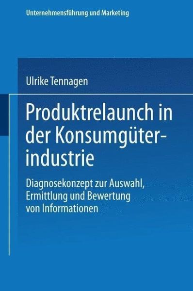 Produktrelaunch in der Konsumgüterindustrie (eBook, PDF) Produktrelaunch in der Konsumgüterindustrie (eBook, PDF)