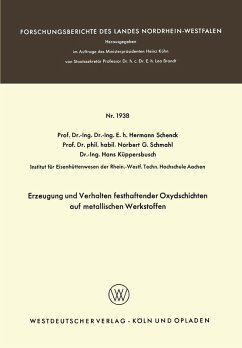 Erzeugung und Verhalten festhaftender Oxydschichten auf metallischen Werkstoffen (eBook, PDF) - Schenck, Hermann Rudolf