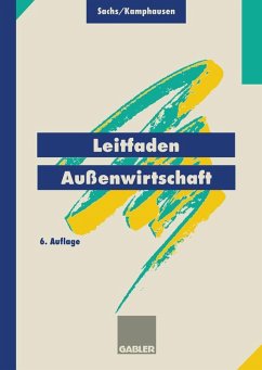 Leitfaden Außenwirtschaft (eBook, PDF) - Sachs, Rudolf; Kamphausen, Rudolf