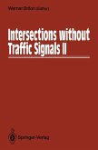 Intersections without Traffic Signals II (eBook, PDF)