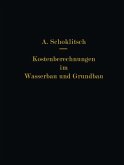Kostenberechnungen im Wasserbau und Grundbau (eBook, PDF)