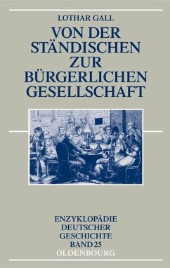 Von der ständischen zur bürgerlichen Gesellschaft (eBook, PDF) - Gall, Lothar