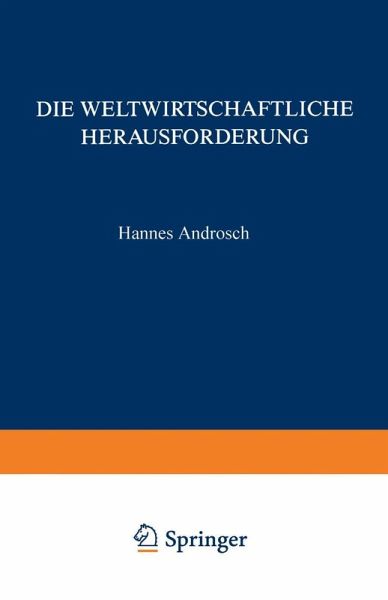 Die Weltwirtschaftliche Herausforderung (eBook, PDF) Die Weltwirtschaftliche Herausforderung (eBook, PDF)