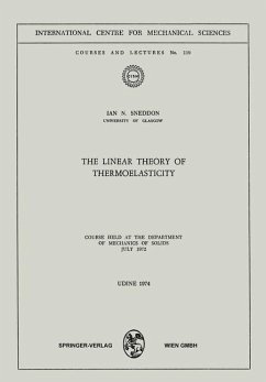 The Linear Theory of Thermoelasticity (eBook, PDF) - Sneddon, I. N.