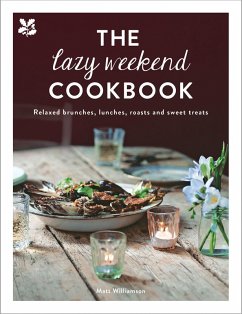 The Lazy Weekend Cookbook (eBook, ePUB) - Williamson, Matt; National Trust Books