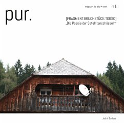 pur. magazin für bild + wort [#1] (eBook, ePUB) - Barfuss, Judith