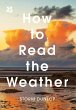 How to Read the Weather (eBook, ePUB) - Bild 1