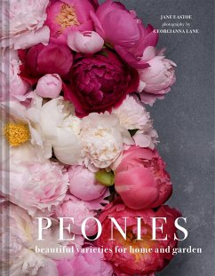 Peonies (eBook, ePUB) - Eastoe, Jane; Lane, Georgianna