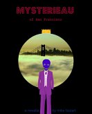 Mysterieau of San Francisco, edition 2-G-whiz (eBook, ePUB)