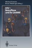 HIV - Betroffene und ihr Umfeld (eBook, PDF)