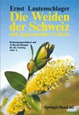 Die Weiden der Schweiz und angrenzender Gebiete (eBook, PDF)