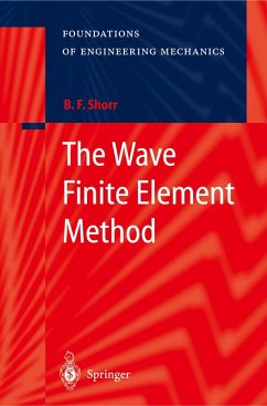 The Wave Finite Element Method (eBook, PDF) - Shorr, Boris F.