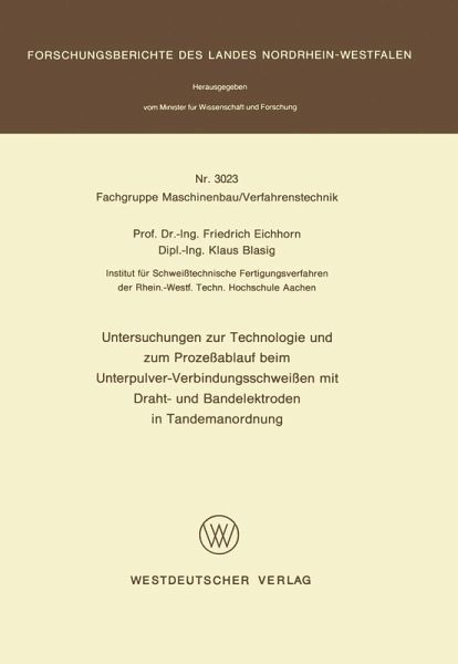 Untersuchungen zur Technologie und zum Prozeßablauf beim Unterpulver-Verbindungsschweißen mit Draht- und Bandelektroden in Tandemanordnung (eBook, PDF)