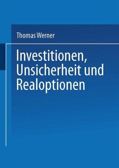 Investitionen, Unsicherheit und Realoptionen (eBook, PDF) - Werner, Thomas