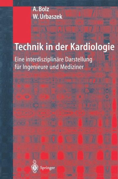 Technik in der Kardiologie (eBook, PDF) Technik in der Kardiologie (eBook, PDF)