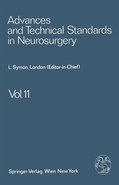 Advances and Technical Standards in Neurosurgery (eBook, PDF) - Symon, L.; Brihaye, J.; Guidetti, B.; Loew, F.; Miller, J. D.; Pásztor, E.; Pertuiset, B.; Ya?argil, M. G.